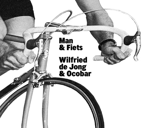 Wilfried de Jong en Ocobar - Man en Fiets - Compact Disc